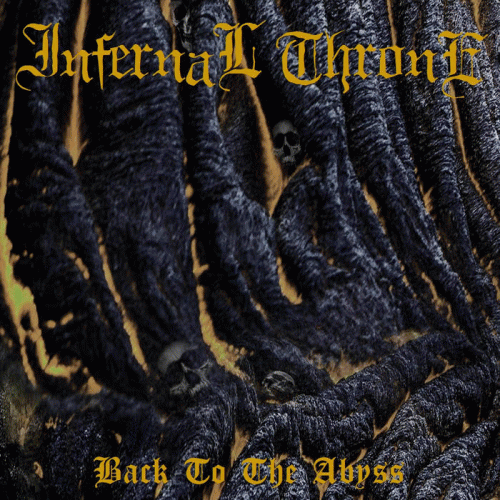 Infernal Throne (GRC) : Back to the Abyss